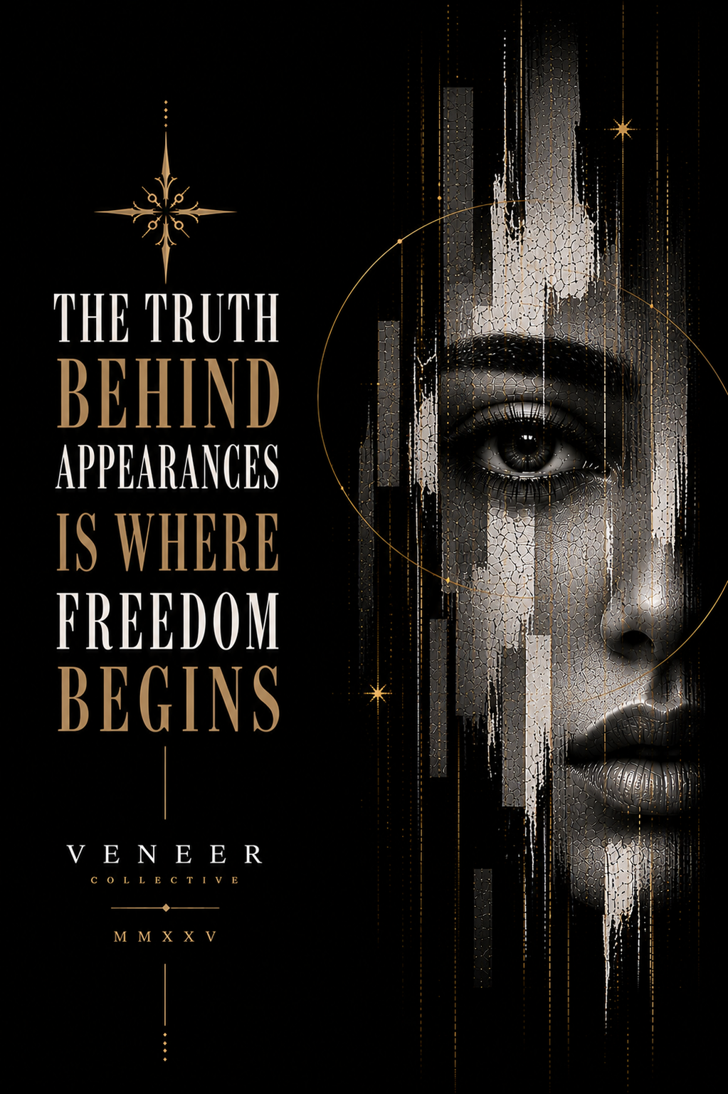 The Truth Behind Appearances Is Where Freedom Begins — artwork