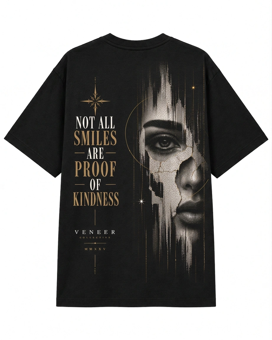 Not All Smiles Are Proof of Kindness — product view